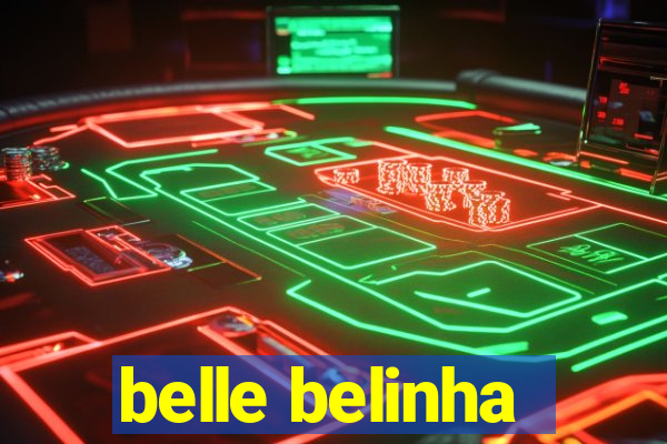 belle belinha